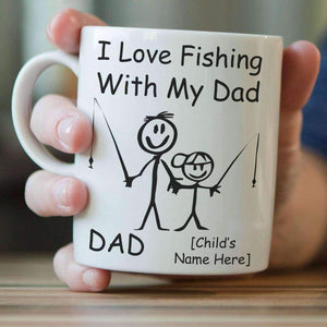 ''I Love Fishing With My Dad'' Personalized Mug