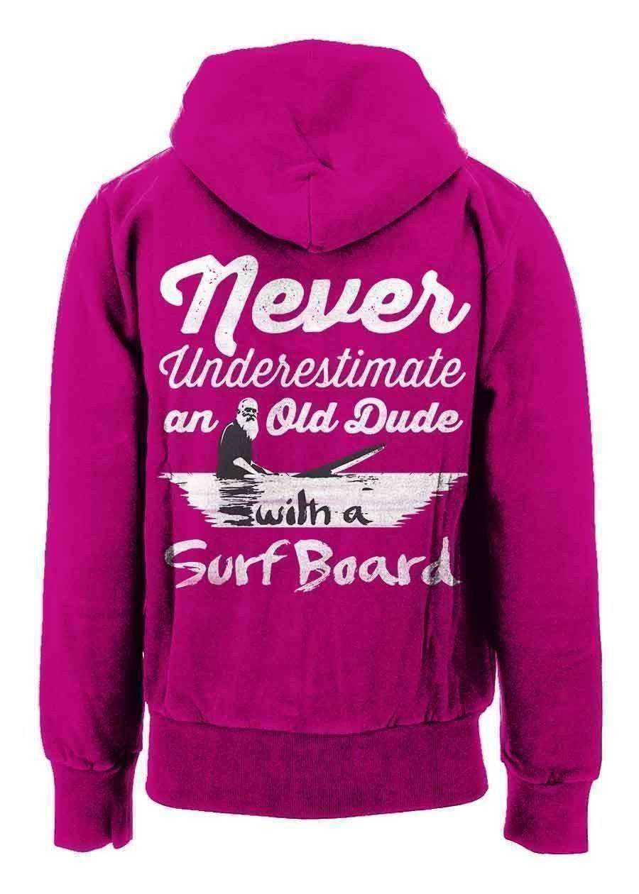 Never Underestimate An Old Dude With a Surfboard Hoodie